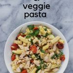 Tuna and Veggie Pasta in a bowl